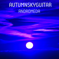 Autumnskyguitar - Andromeda