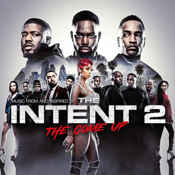 Various Artists - The Intent 2: The Come Up (Original Motion Picture Soundtrack [Explicit])