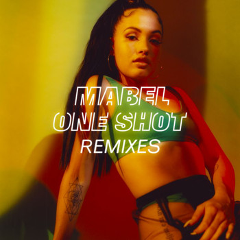 Mabel - One Shot (Remixes)