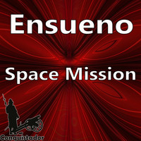 Ensueno - Space Mission