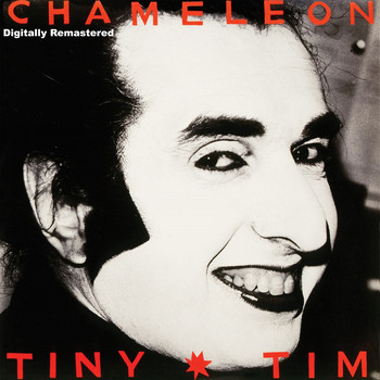 Tiny Tim - Chameleon - Digitally Remastered