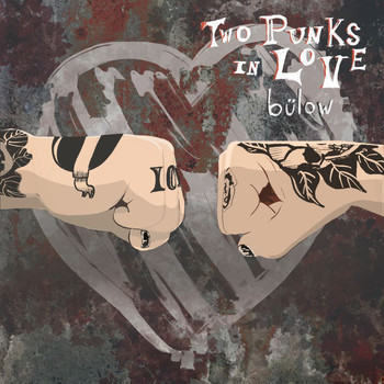 Bülow - Two Punks In Love