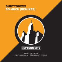 DurtysoxXx - So Much (Remixes)