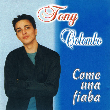 Tony Colombo - Come una fiaba