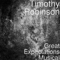 Timothy Robinson - Great Expectations Musical
