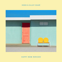 Zedd - Happy Now (Remixes)