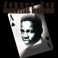 Johnny Ace - Essential Masters