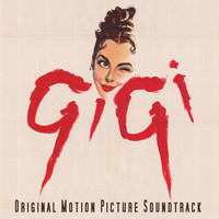MGM Studio Orchestra - Gigi: Original Motion Picture Soundtrack