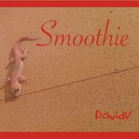 DavidV - Smoothie