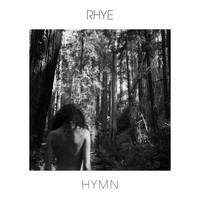 Rhye - Hymn