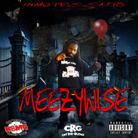 Meezy - Meezy Wise (Explicit)