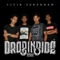 Drop Inside - Titik Terendah
