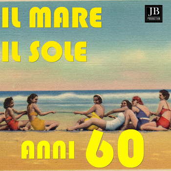 Various Artist - Il Mare Il Sole (Anni 60)