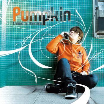 Pumpkin - L'Année en Décembre