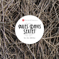 Miles Davis Sextet - Two Bass Milestone