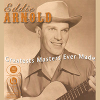 Eddie Arnold - Greatest Masters Ever Made