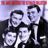 Ames Brothers - The Essential Collection