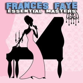 Frances Faye - Essential Masters