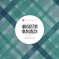 Agustin Magaldi - Personal Favorites