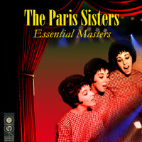 Paris Sisters - Essential Masters