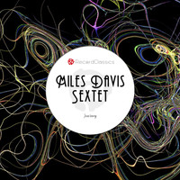 Miles Davis Sextet - Journey
