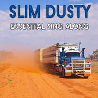 Slim Dusty - Essential Sing Along