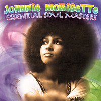 Johnnie Morisette - Essential Soul Masters