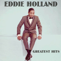 Eddie Holland - Greatest Hits