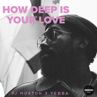 PJ Morton - How Deep Is Your Love (feat. Yebba) [Live]