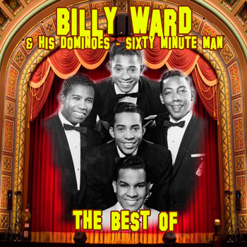 Billy Ward - 60 Minute Man: the Best of