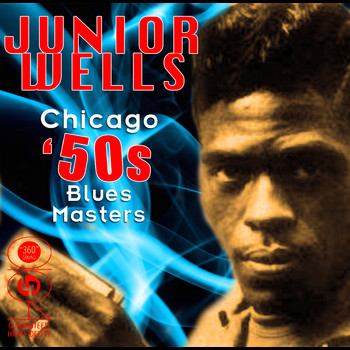 Junior Wells - Chicago 50s Blues Masters