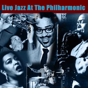 Various Artists - Live Jazz At the Philmarmonic