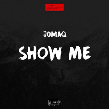 JOMAQ - Show Me