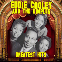 Eddie Cooley & The Dimples - Greatest Hits