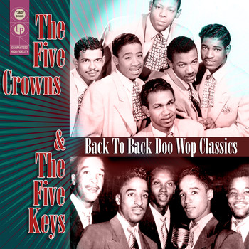 Five Crowns - Back To Back Doo Wop Classics