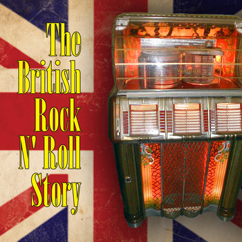 Various Artists - The British Rock 'n Roll Story