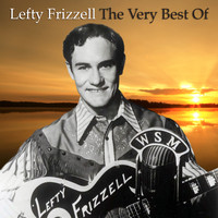 Lefty Frizell - The Very Best of