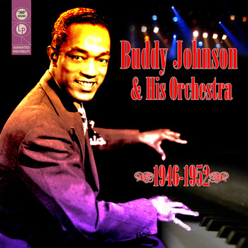 Buddy Johnson - 1946-1952