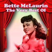 Bette McLaurin - The Very Best of