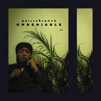 Phillyblunts - Undeniable (Explicit)