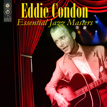 Eddie Condon - Essential Jazz Masters