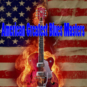 Various Artists - American Greatest Blues Masters