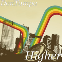DONTAMPA - Higher