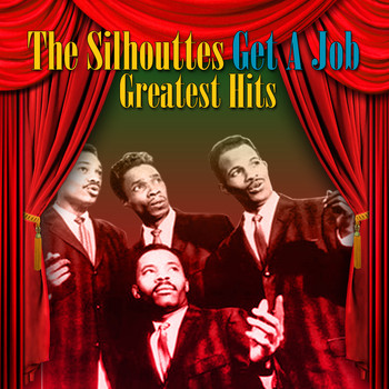 Silhouettes - Get A Job: Greatest Hits
