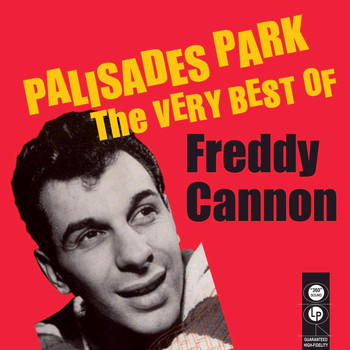 Freddy Cannon - Palisades Park: the Very Best of