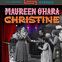 Maureen O'Hara - Christine (original Broadway Cast Recording)