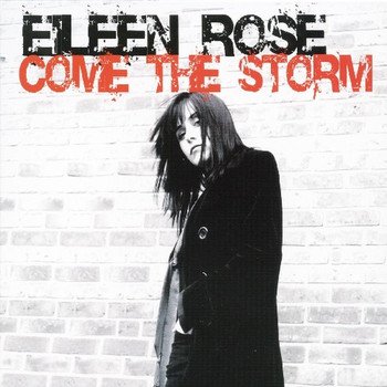 Eileen Rose - Come the Storm