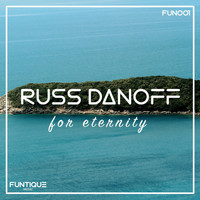 Russ Danoff - For Eternity