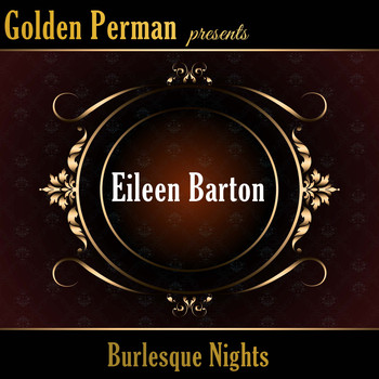 Eileen Barton - Burlesque Nights