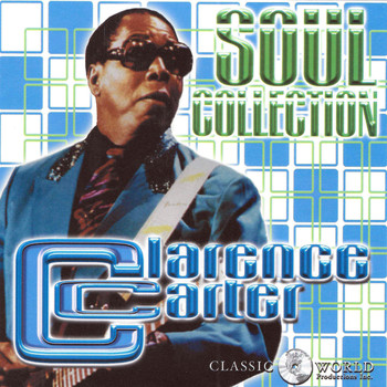Clarence Carter - Soul Collection